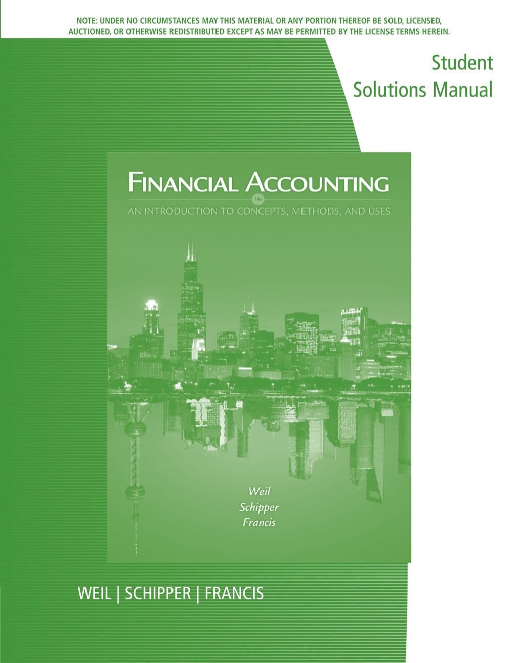 Student Solutions Manual for Weil/Schipper/Francis' Financial Accounting: An Introduction to Concepts, Methods and Uses 14th Edition