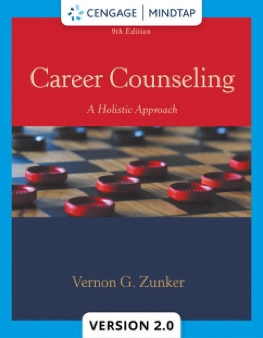 MindTap Counseling for Zunker's Career Counseling: A Holistic Approach 9th Edition