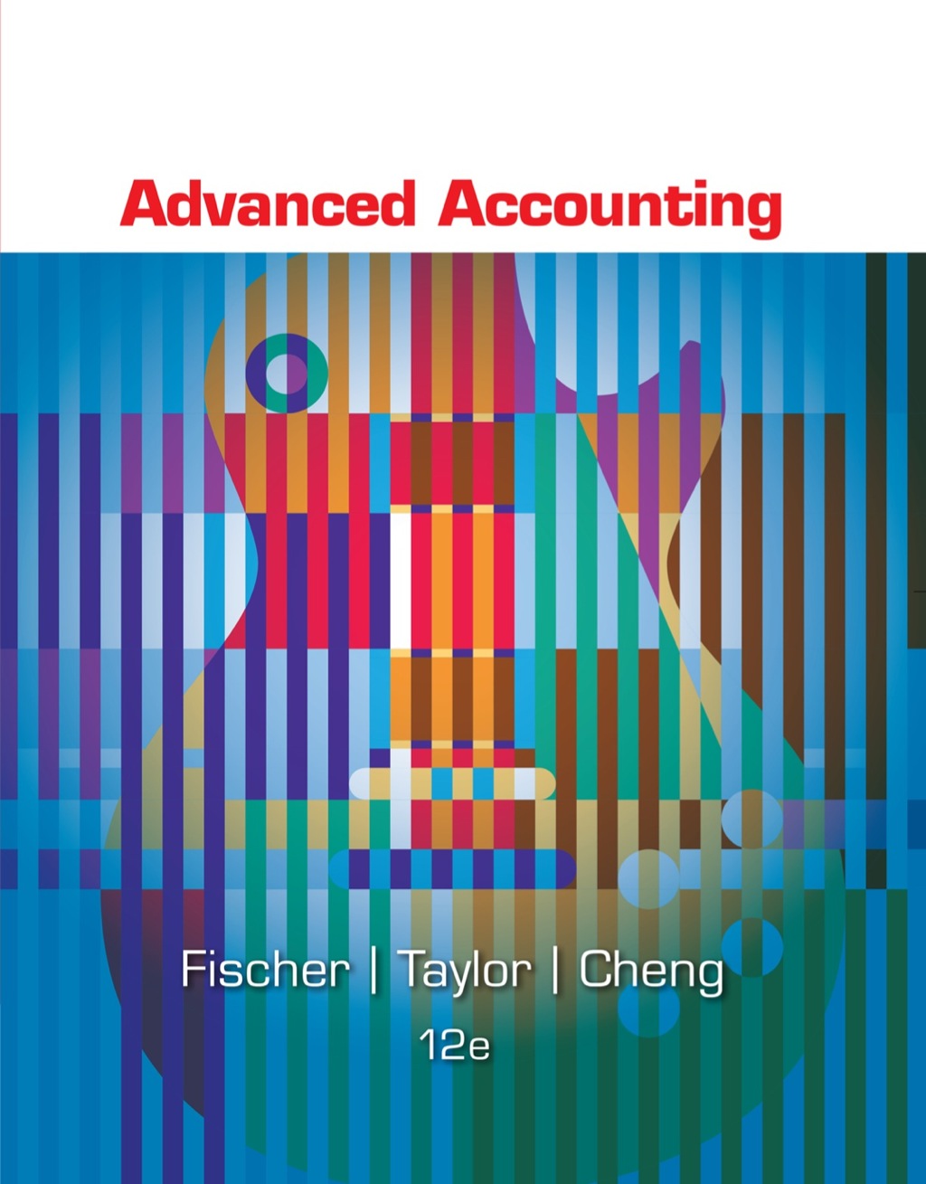 Advanced Accounting 12th Edition