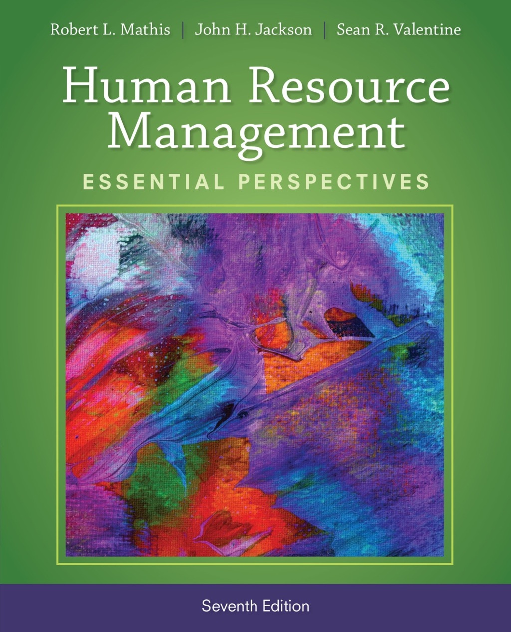 Human Resource Management: Essential Perspectives 7th Edition