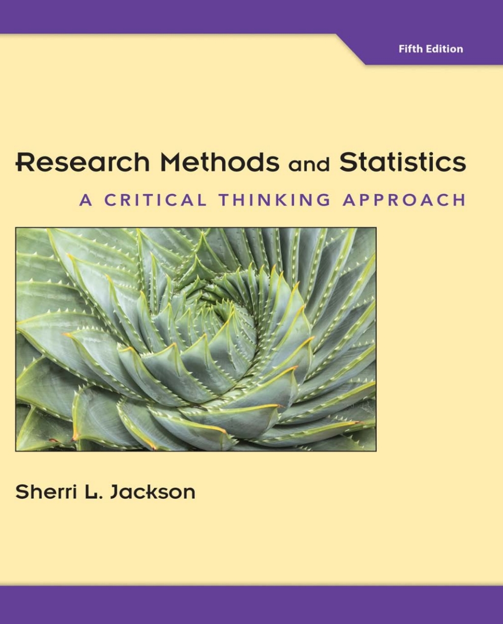 Research Methods and Statistics: A Critical Thinking Approach 5th Edition