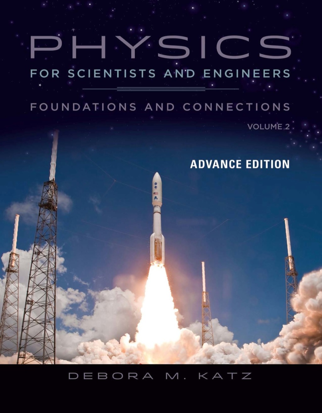 Physics for Scientists and Engineers: Foundations and Connections, Advance Edition, Volume 2 1st Edition