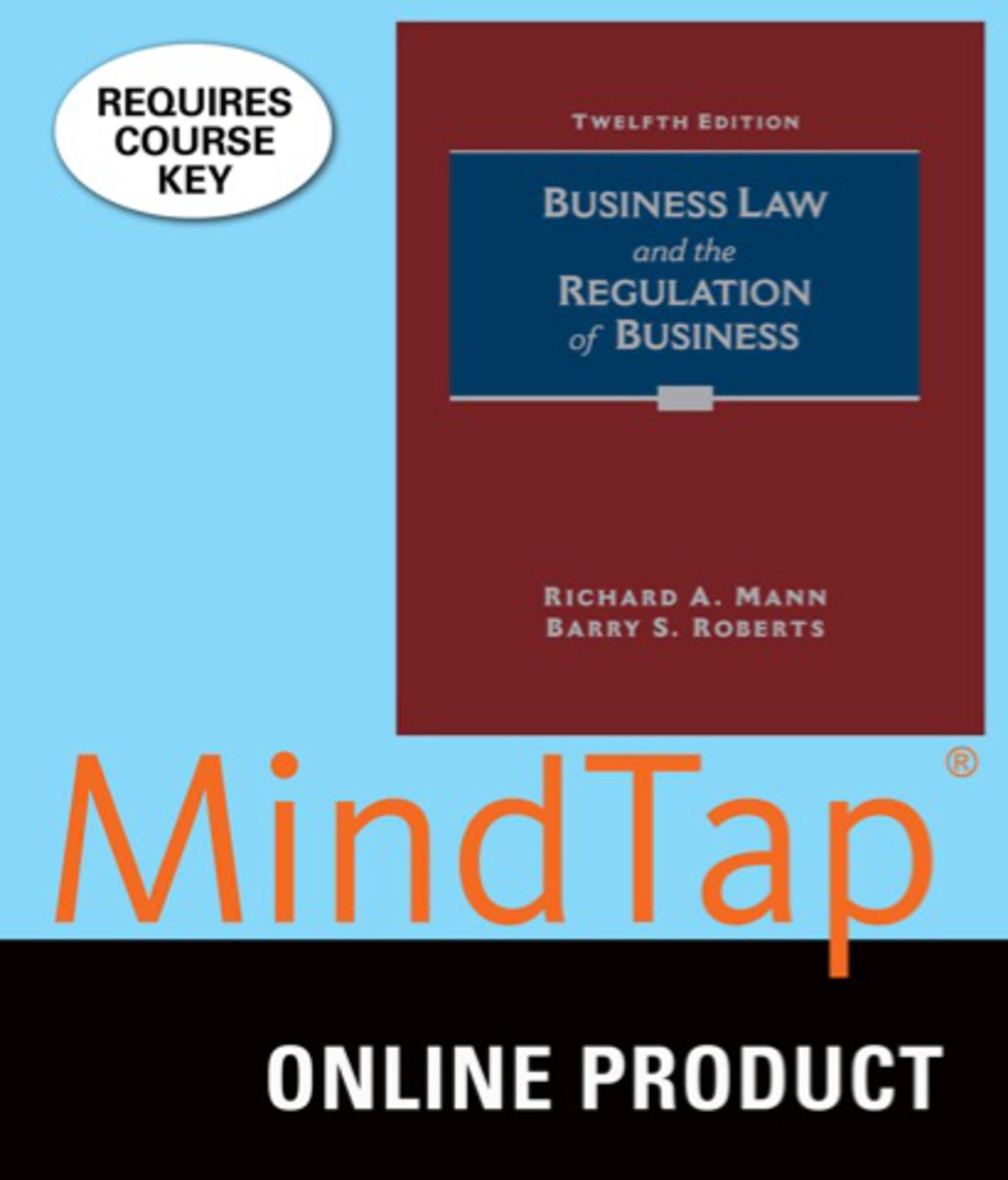 MindTap Business Law for Mann/Roberts' Business Law and the Regulation of Business, 12th Edition, [Instant Access], 1 term (6 months) 12th Edition