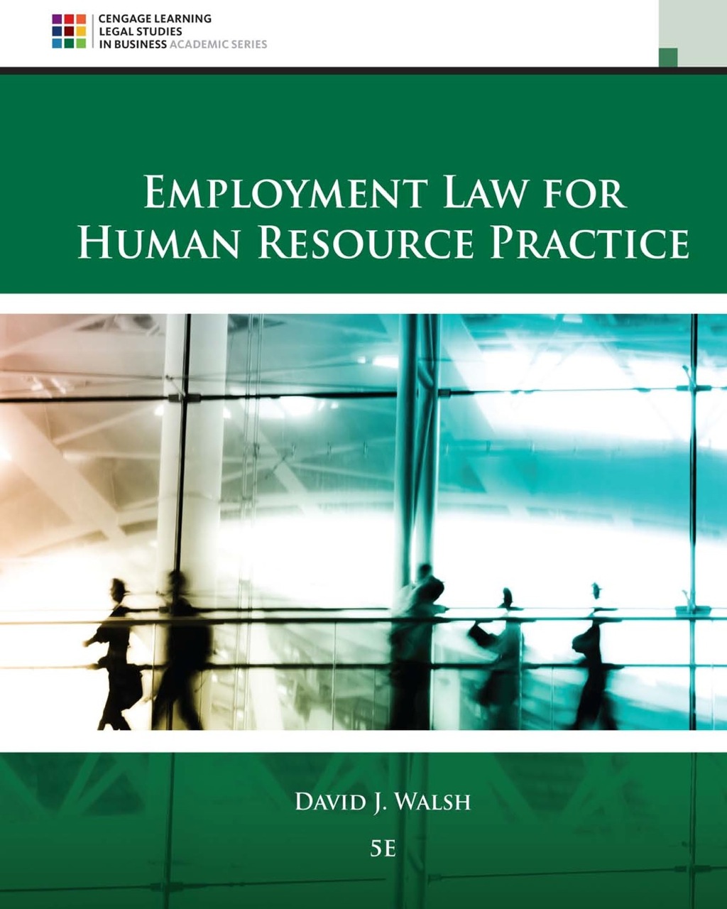 Employment Law for Human Resource Practice 5th Edition