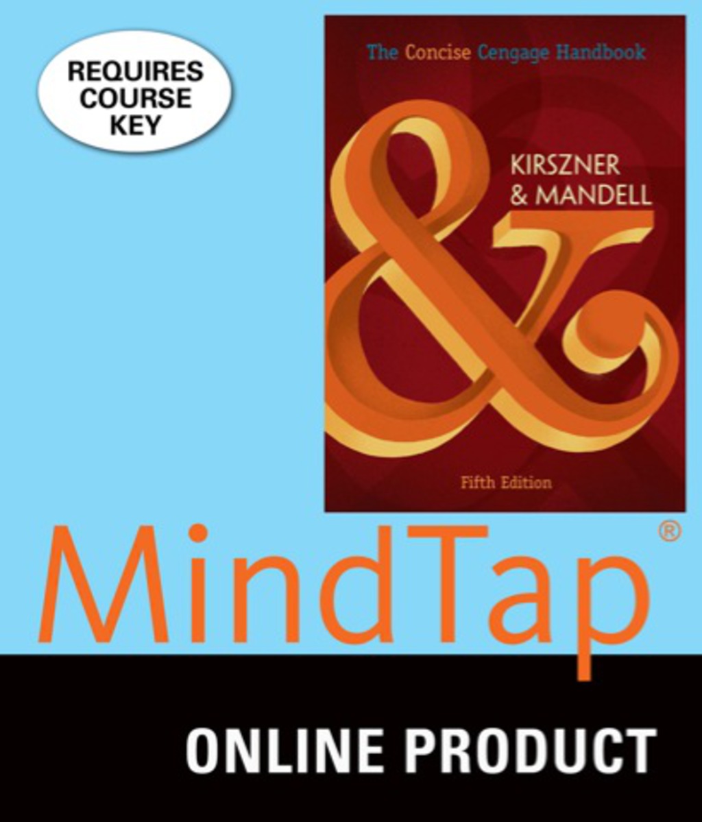 MindTap English for Kirszner/Mandell's The Concise Cengage Handbook, 5th Edition, [Instant Access], 1 term (6 months) 5th Edition