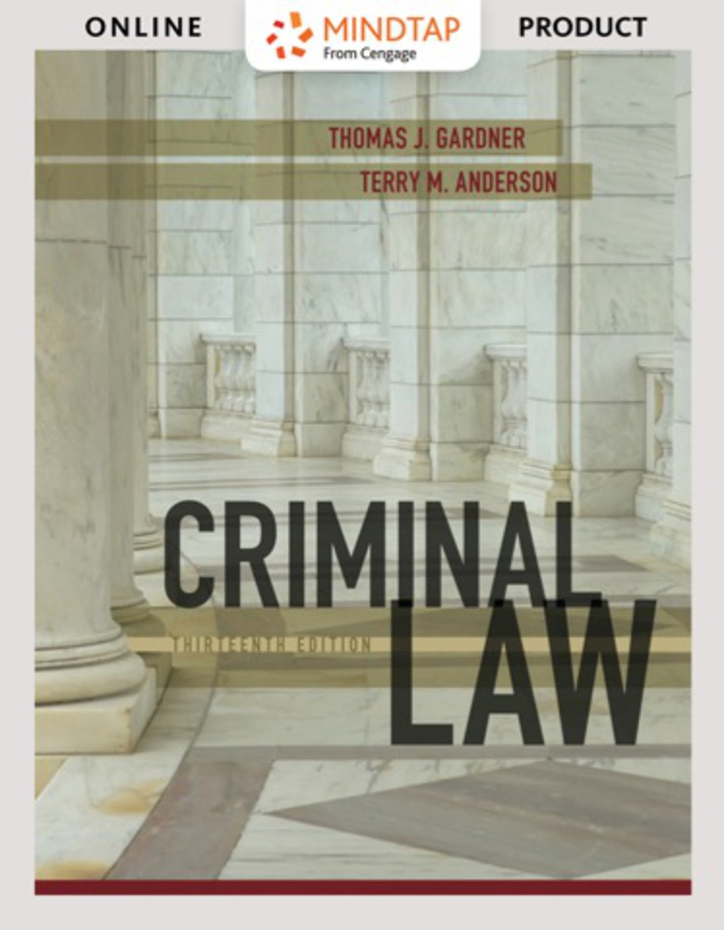 MindTap Criminal Justice for Gardner/Anderson's Criminal Law 13th Edition