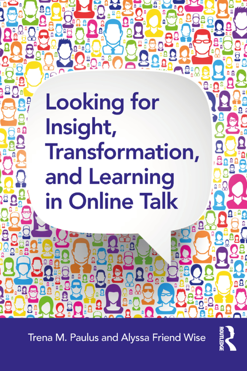 Looking for Insight, Transformation, and Learning in Online Talk 1st Edition
