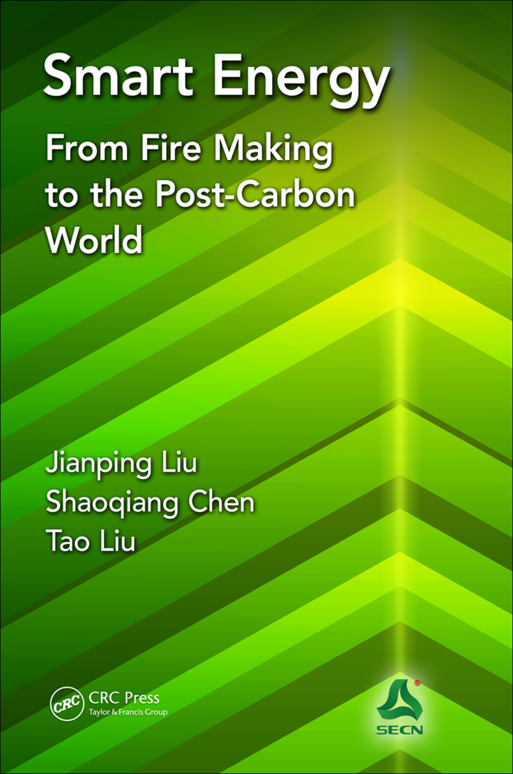 Smart Energy From Fire Making to the Post-Carbon World 1st Edition