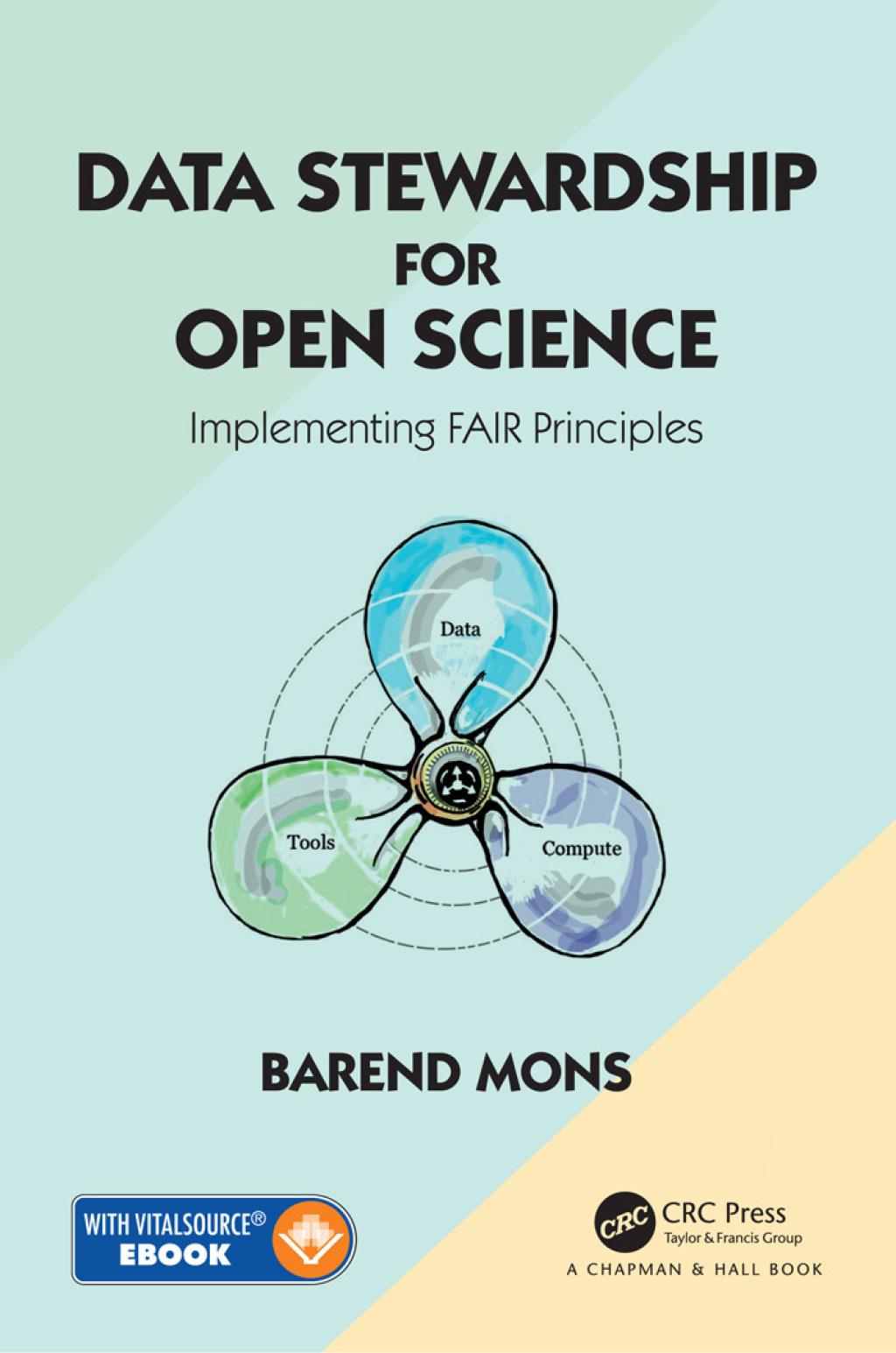 Data Stewardship for Open Science Implementing FAIR Principles 1st Edition