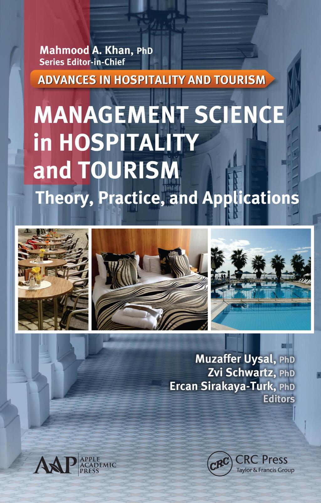 Management Science in Hospitality and Tourism Theory, Practice, and Applications 1st Edition