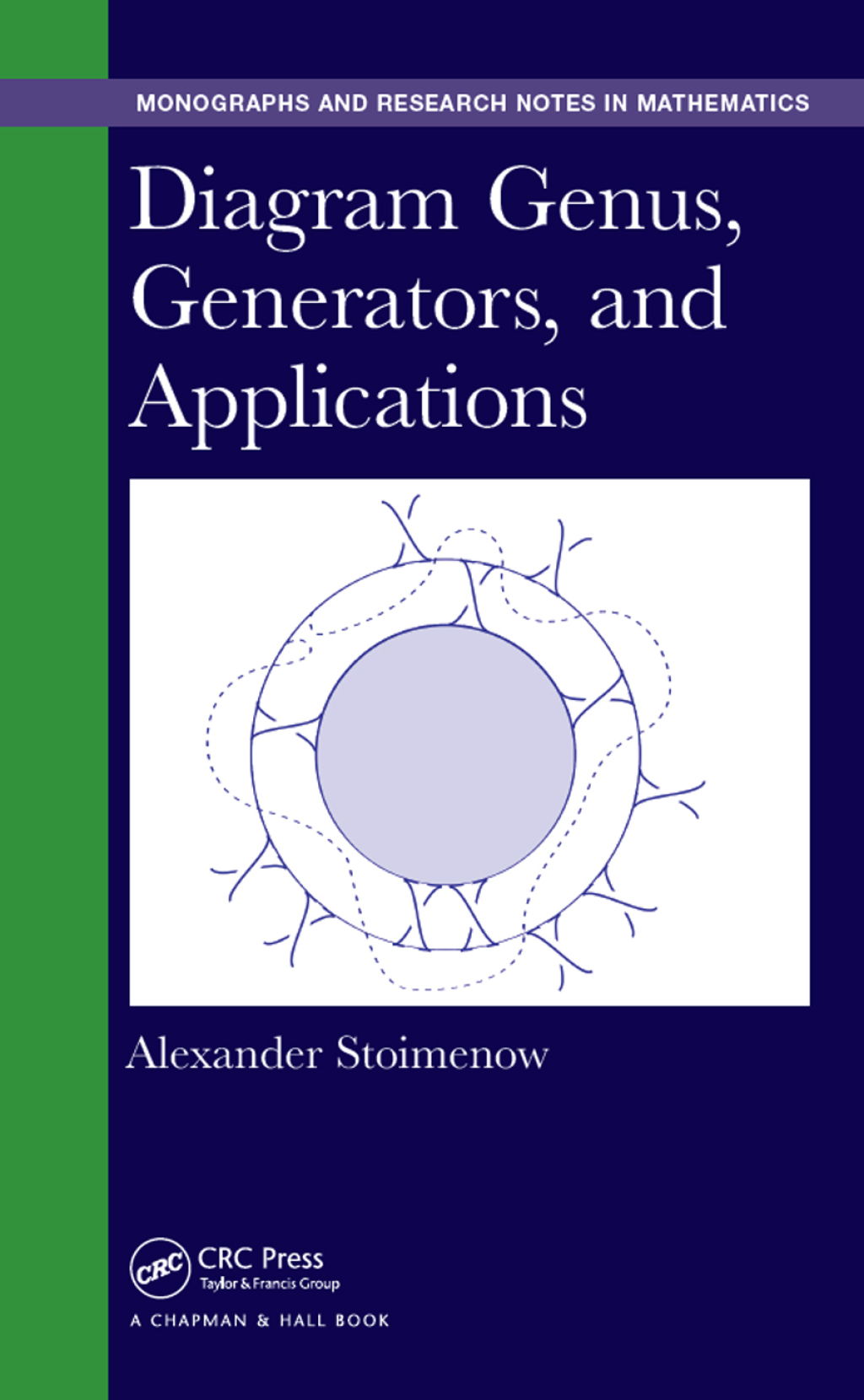 Diagram Genus, Generators, and Applications 1st Edition
