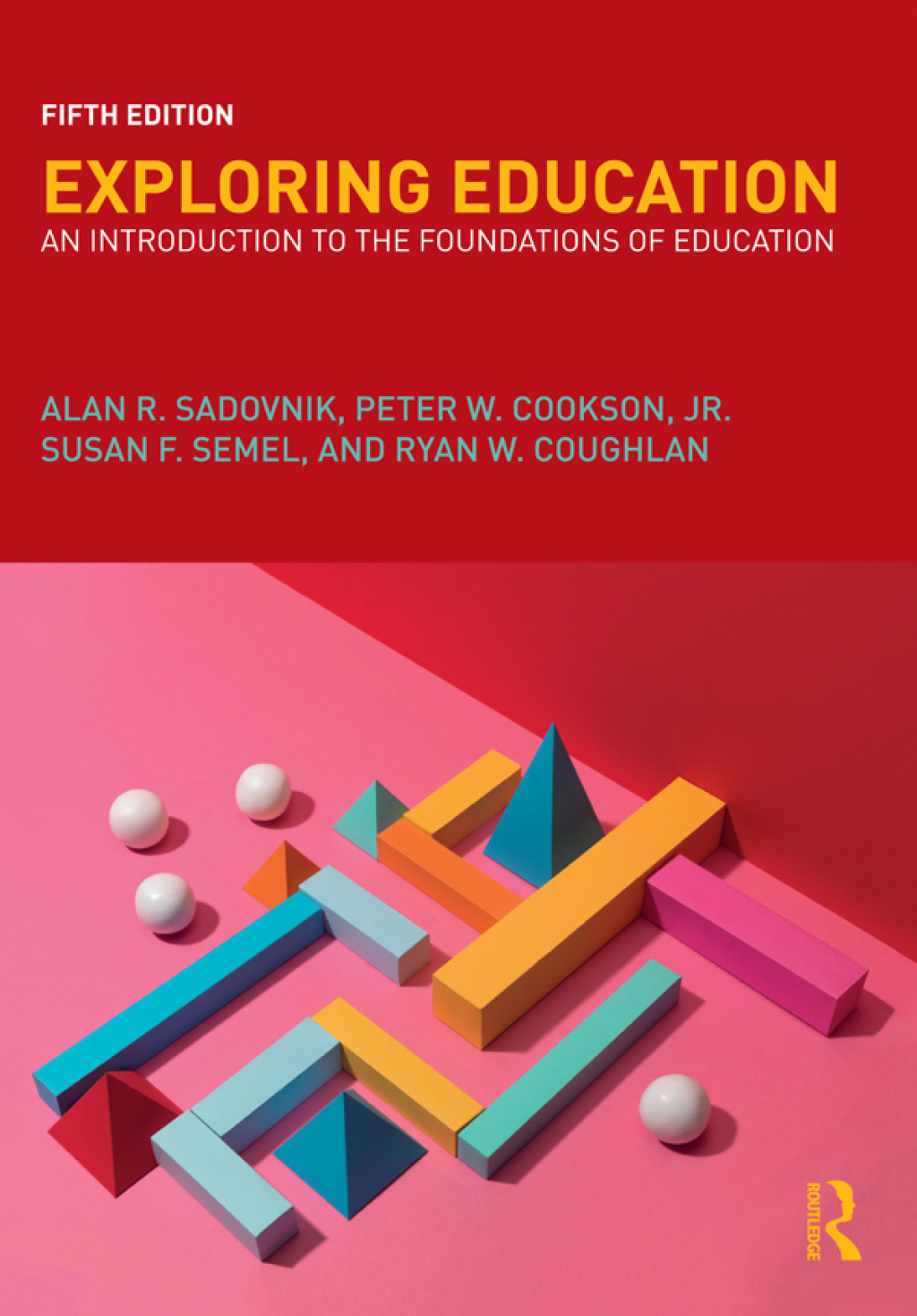 Exploring Education An Introduction to the Foundations of Education 5th Edition