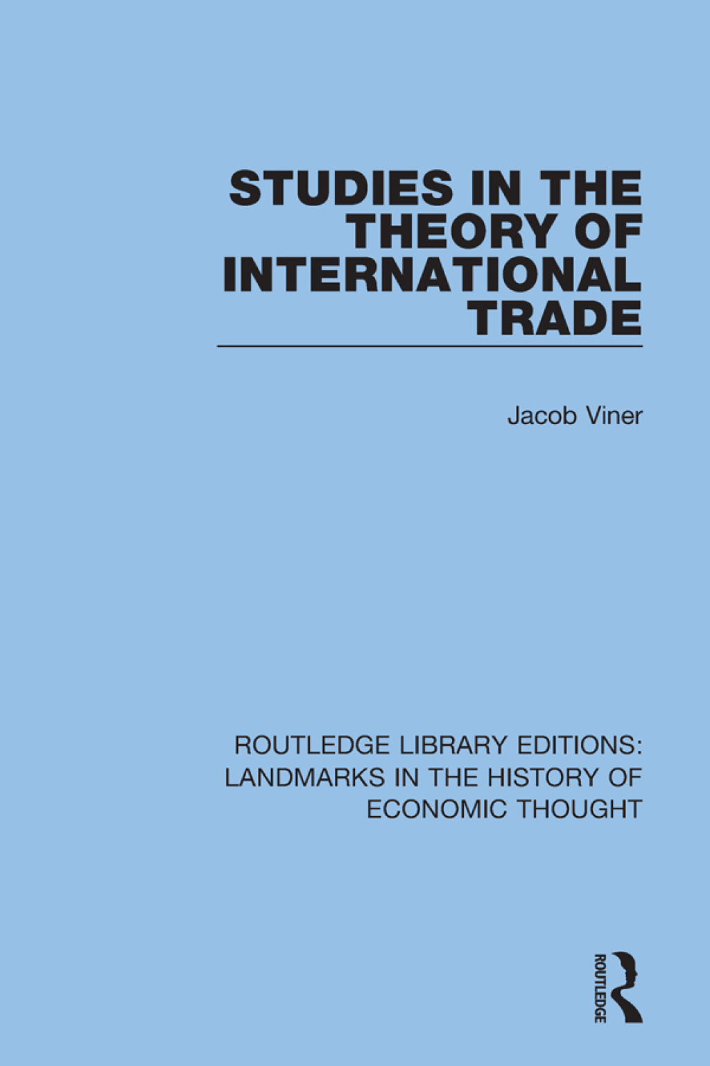 Studies in the Theory of International Trade 1st Edition