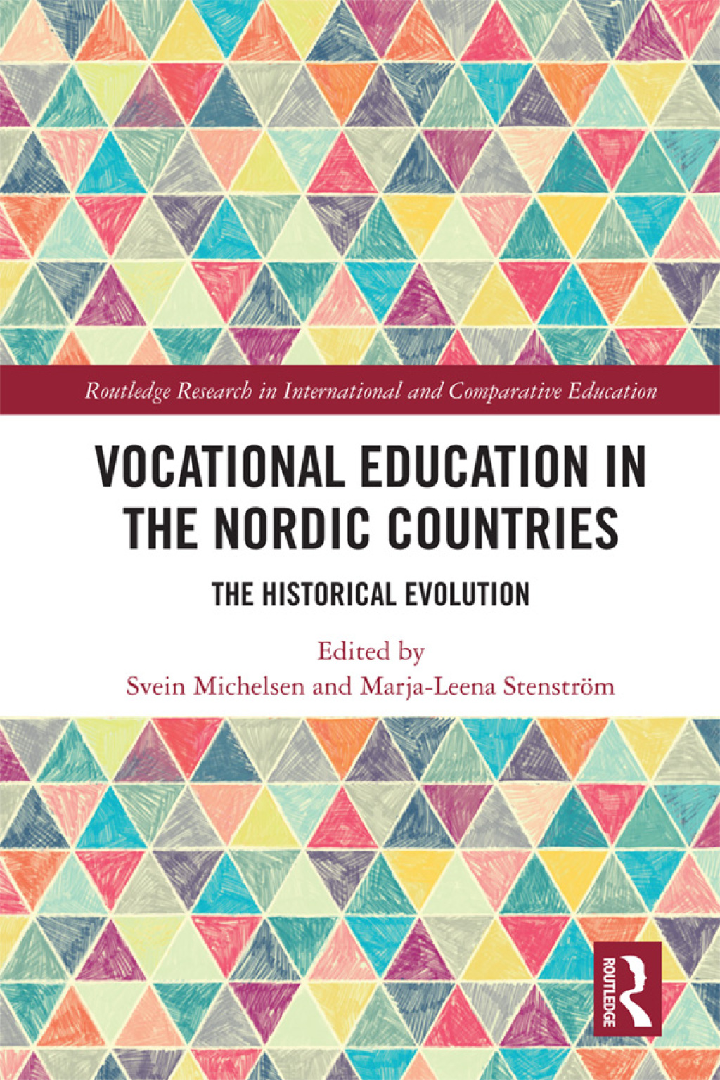 Vocational Education in the Nordic Countries The Historical Evolution 1st Edition