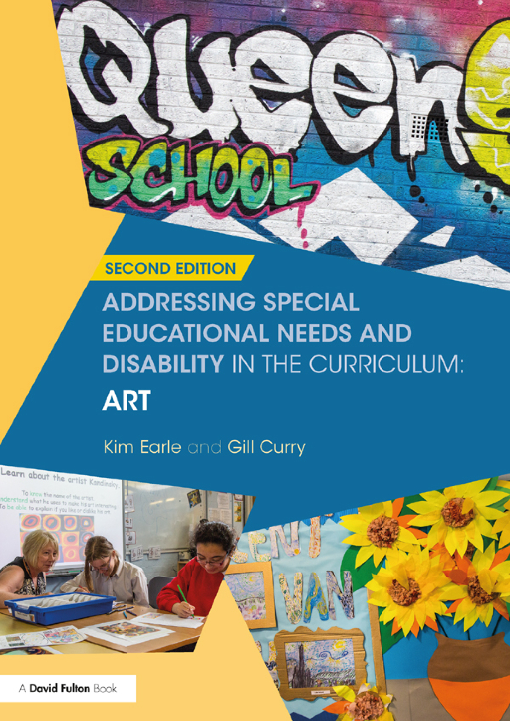 Addressing Special Educational Needs and Disability in the Curriculum: Art 2nd Edition