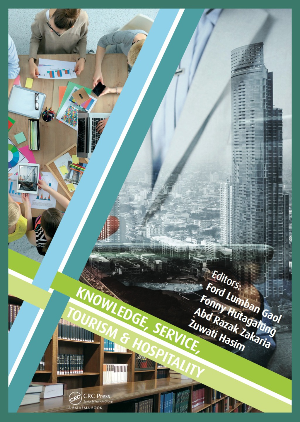 Knowledge, Service, Tourism & Hospitality Proceedings of the Annual International Conference on Management and Technology in Knowledge, Service, Tourism & Hospitality 2015 (SERVE 2015), Bandung, Indonesia, 1-2 August 2015 1st Edition