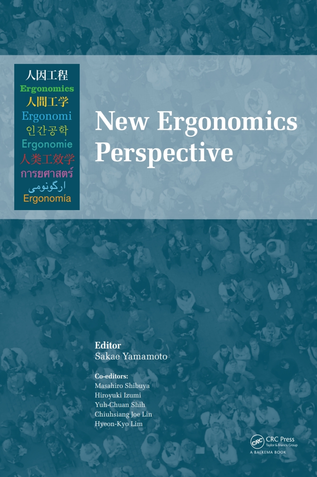 New Ergonomics Perspective Selected papers of the 10th Pan-Pacific Conference on Ergonomics, Tokyo, Japan, 25-28 August 2014 1st Edition