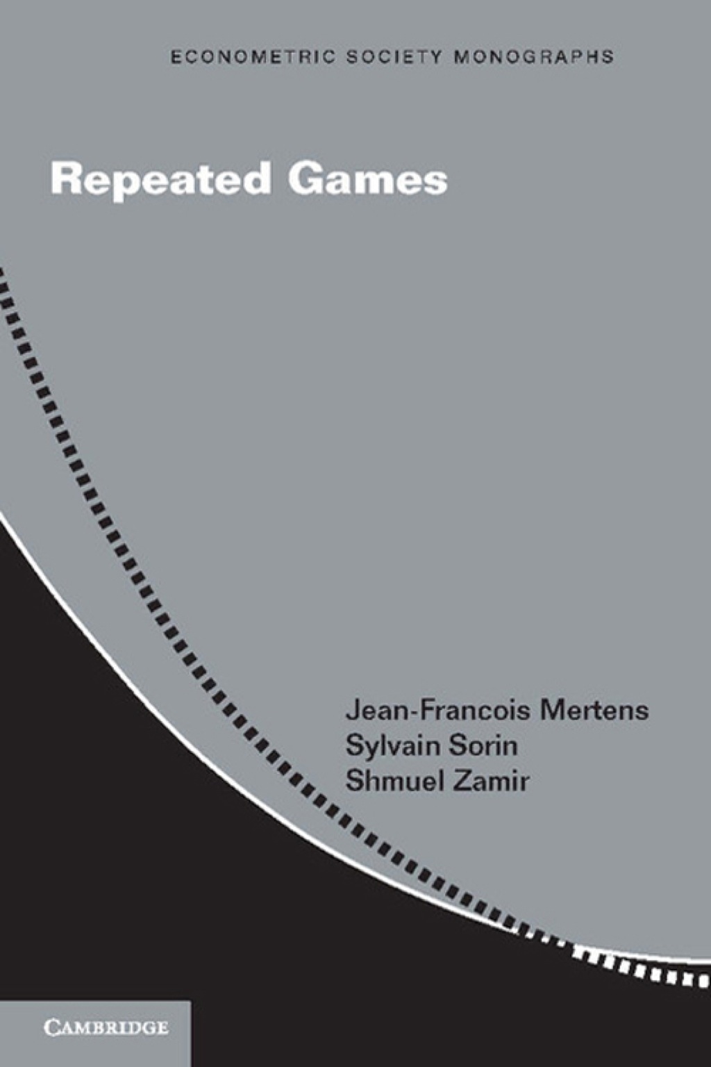 Repeated Games 1st Edition