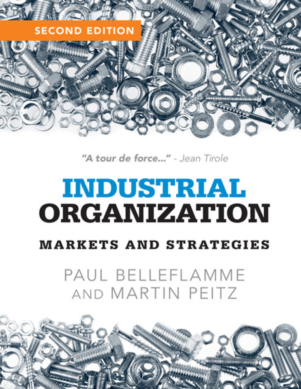 Industrial Organization Markets and Strategies 2nd Edition