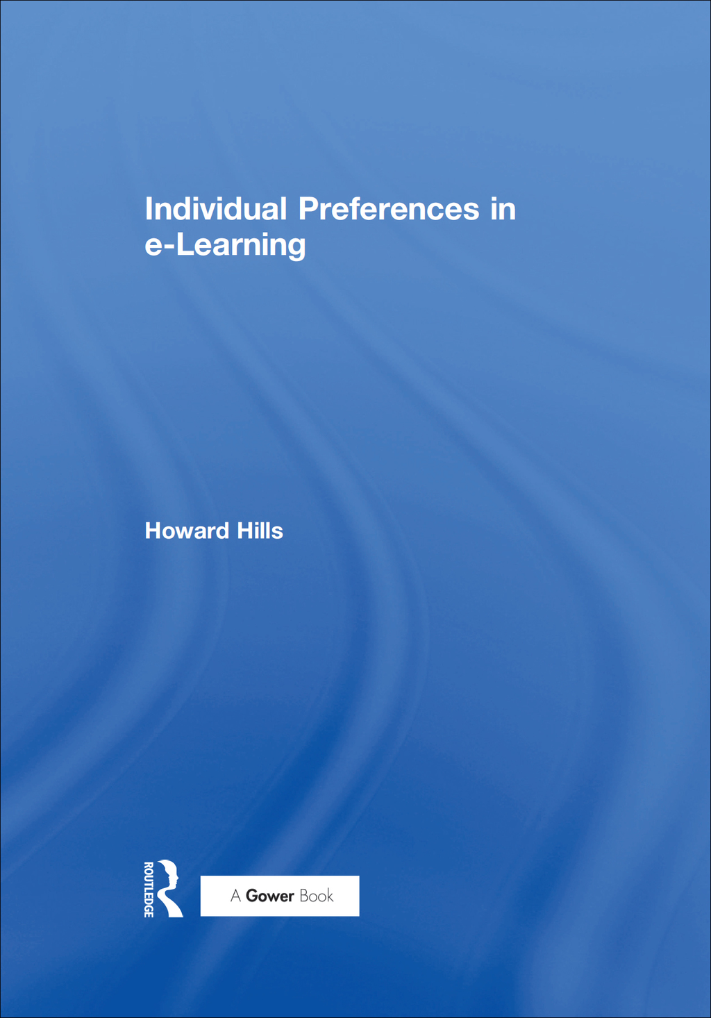 Individual Preferences in e-Learning 1st Edition