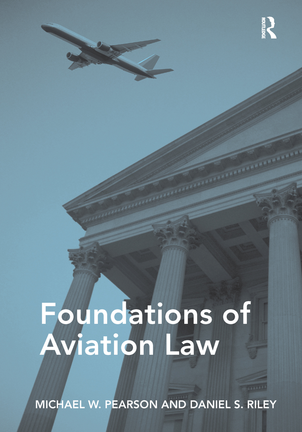 Foundations of Aviation Law 1st Edition