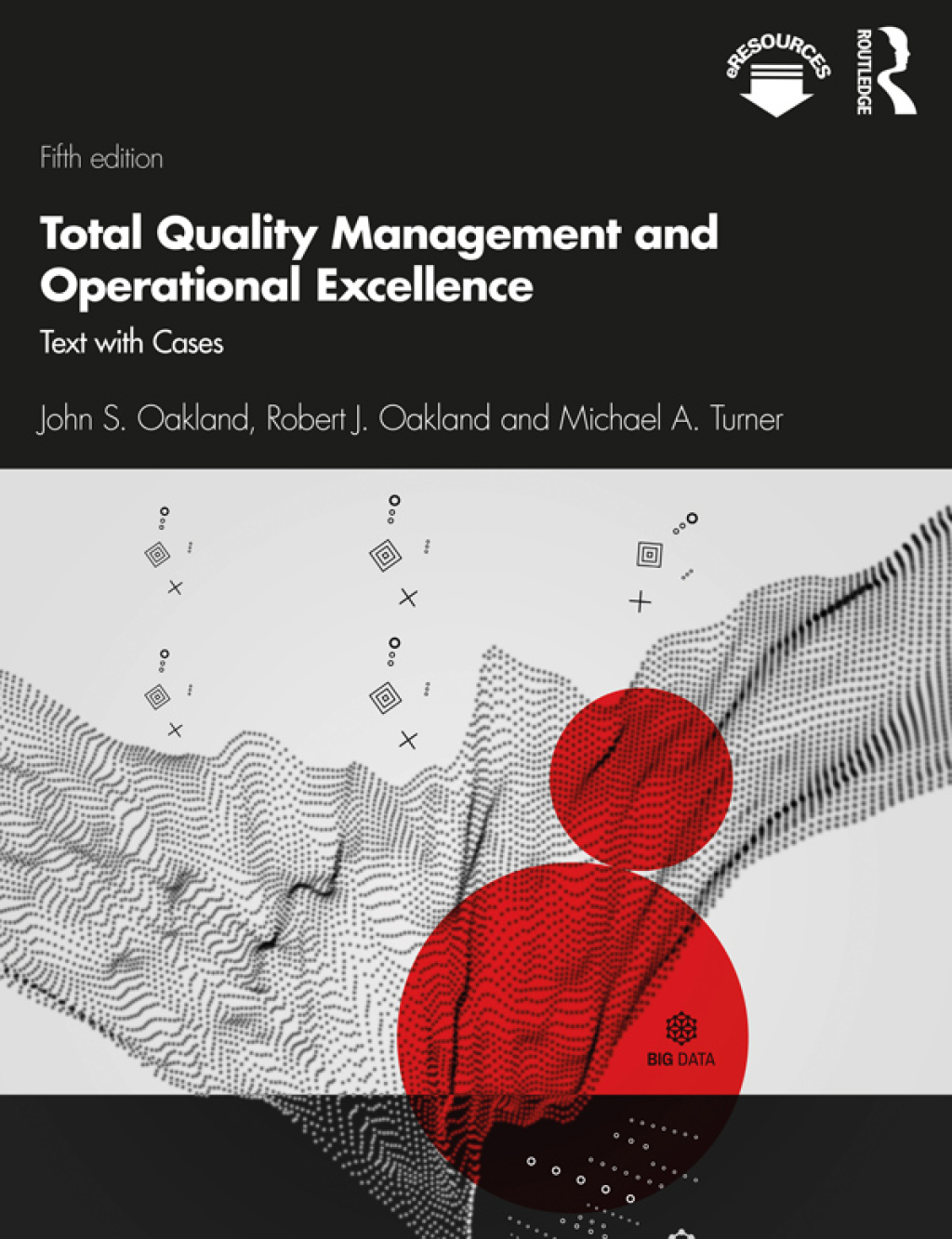 Total Quality Management and Operational Excellence Text with Cases 5th Edition