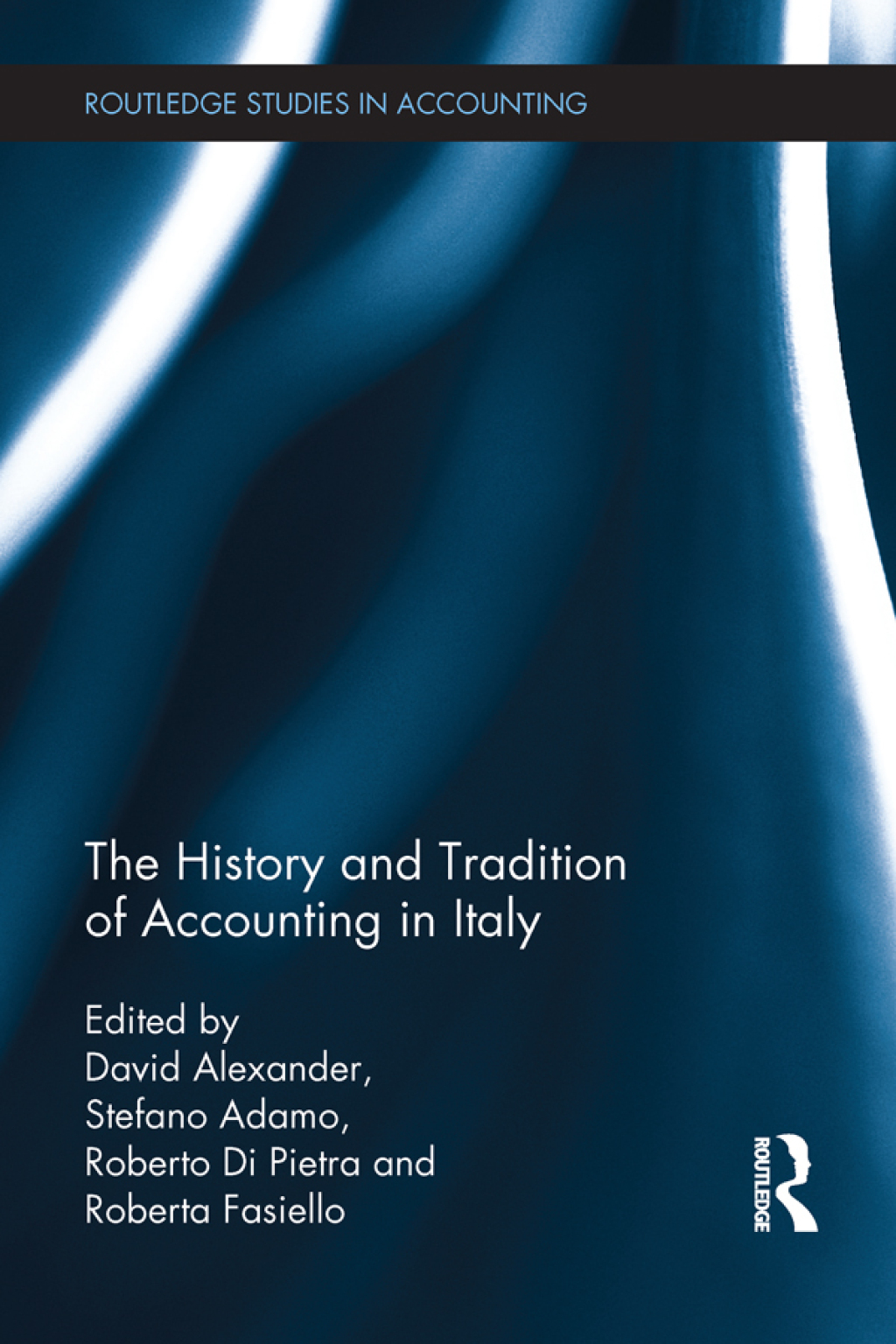 The History and Tradition of Accounting in Italy 1st Edition
