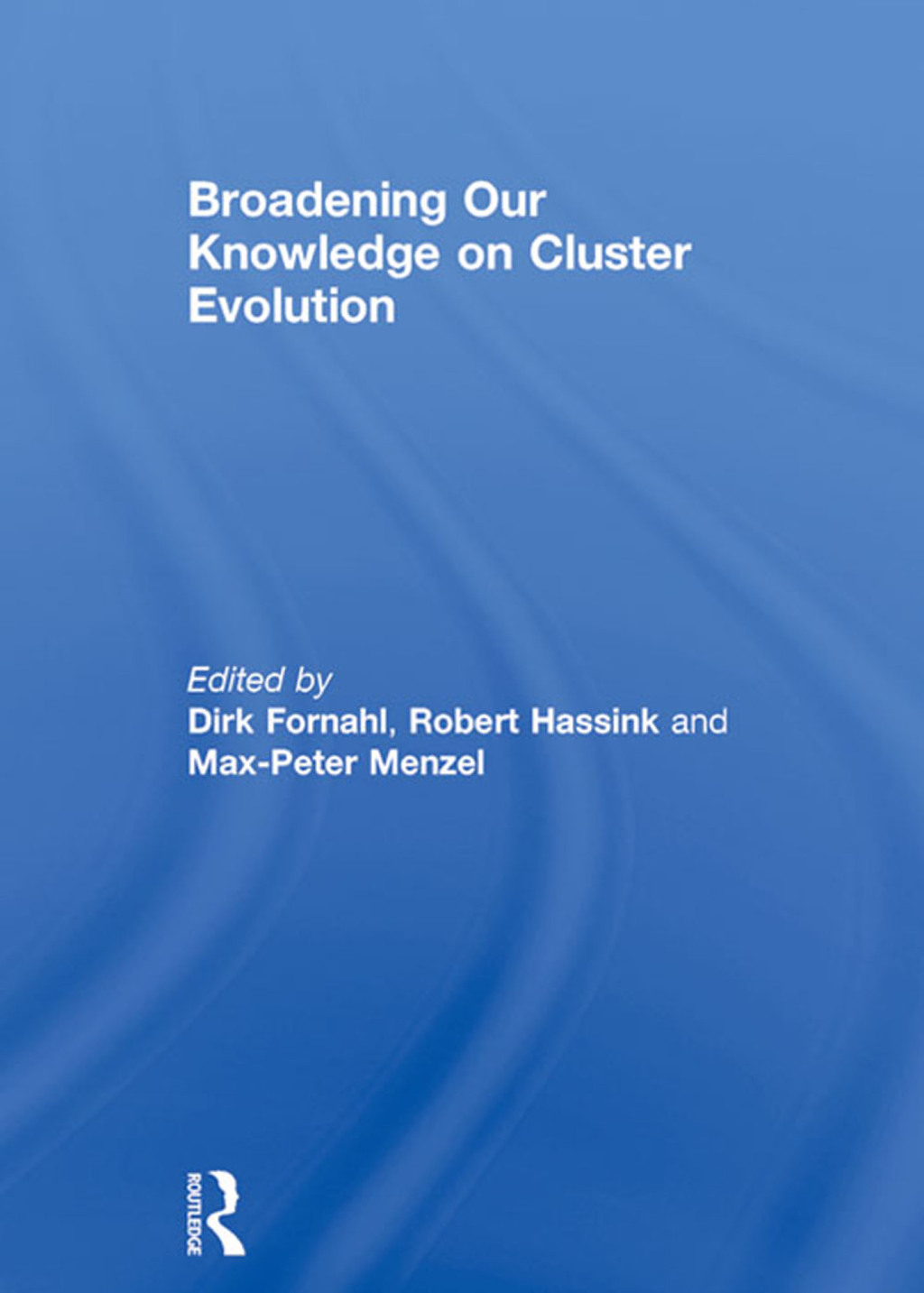Broadening Our Knowledge on Cluster Evolution 1st Edition