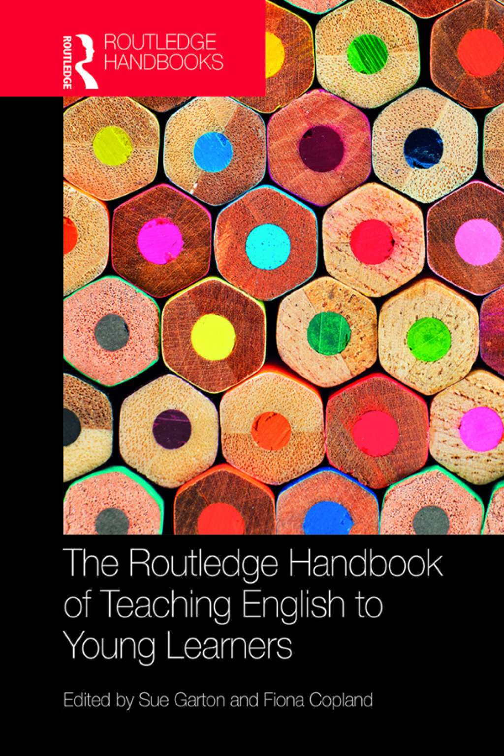 The Routledge Handbook of Teaching English to Young Learners 1st Edition