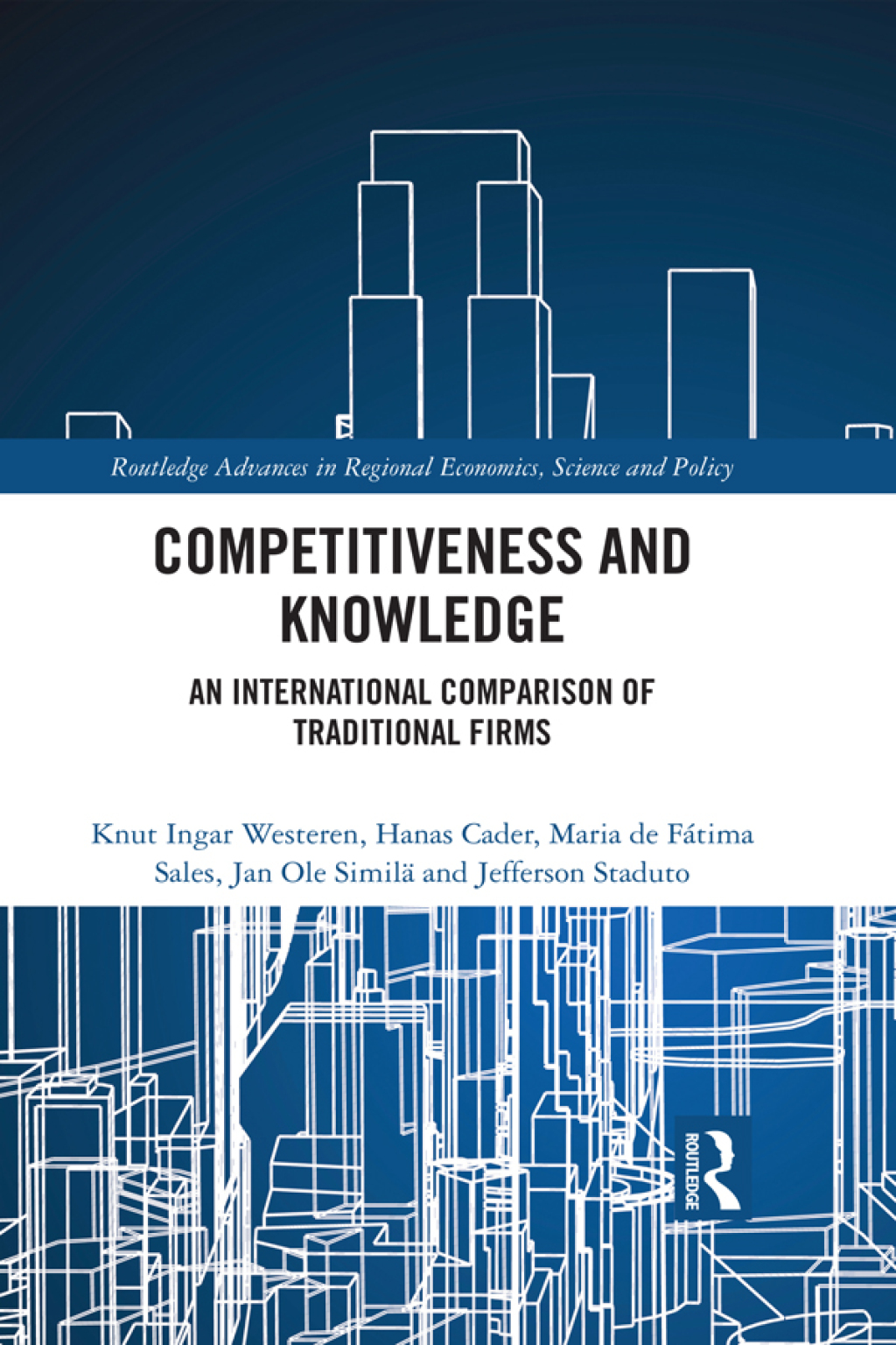 Competitiveness and Knowledge An International Comparison of Traditional Firms 1st Edition