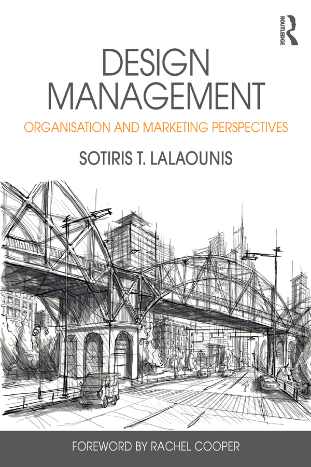 Design Management Organisation and Marketing Perspectives 1st Edition