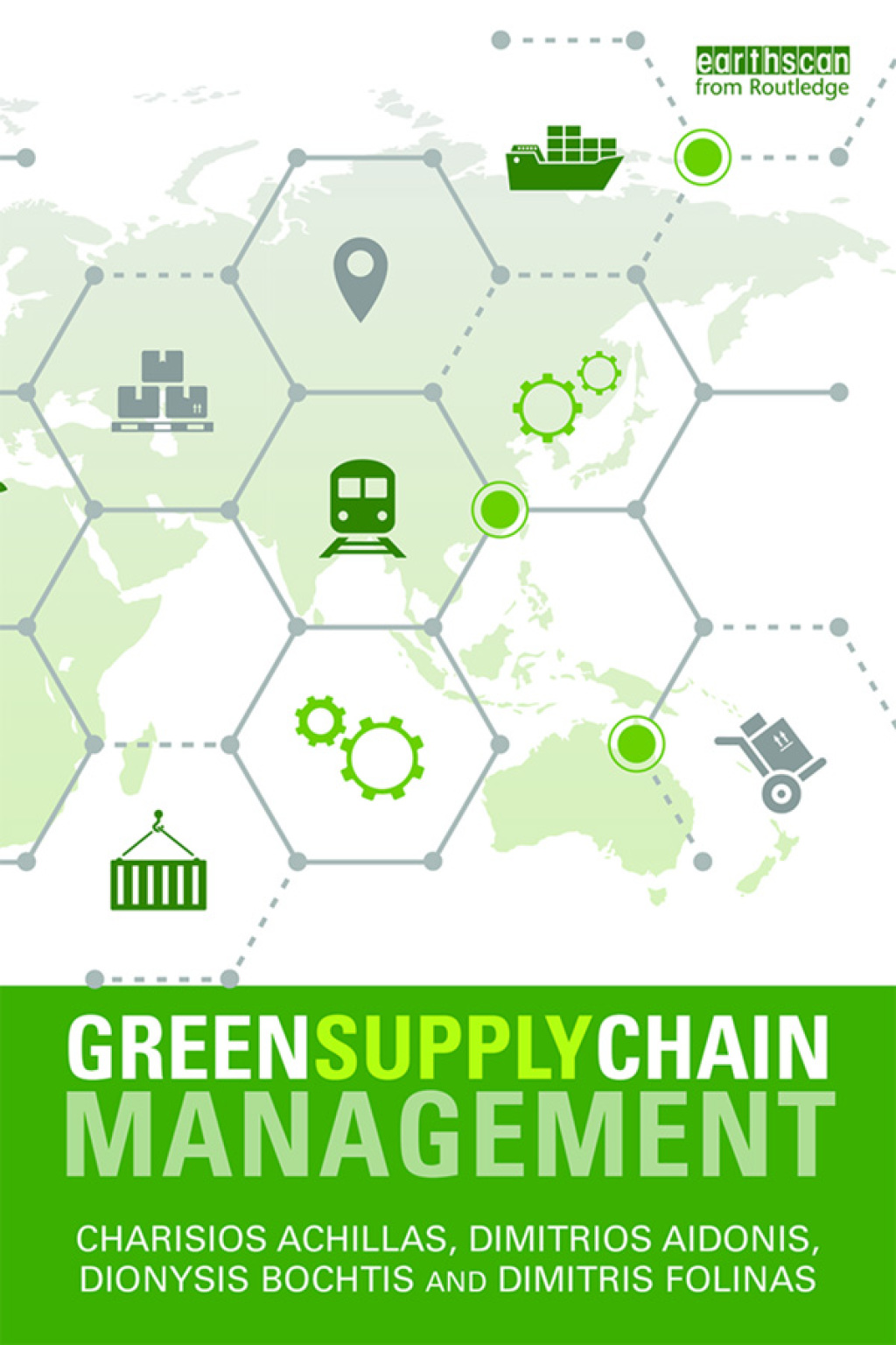Green Supply Chain Management 1st Edition
