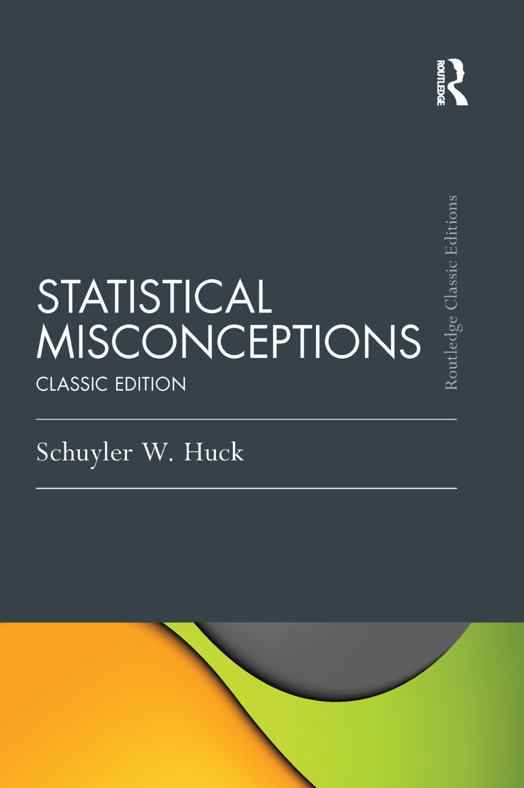 Statistical Misconceptions Classic Edition 1st Edition
