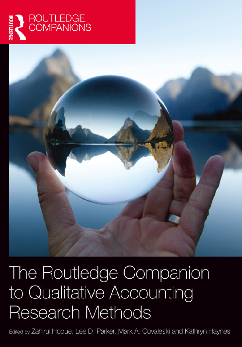 The Routledge Companion to Qualitative Accounting Research Methods 1st Edition