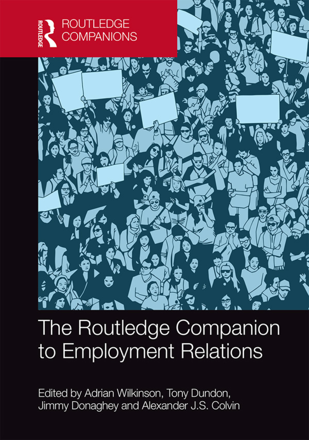 The Routledge Companion to Employment Relations 1st Edition