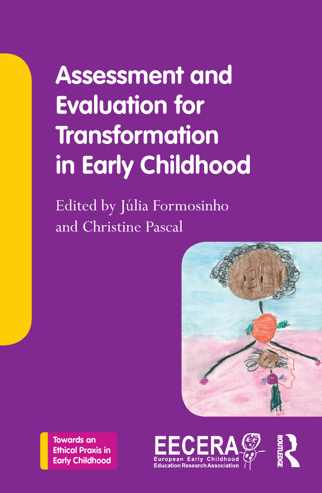 Assessment and Evaluation for Transformation in Early Childhood 1st Edition