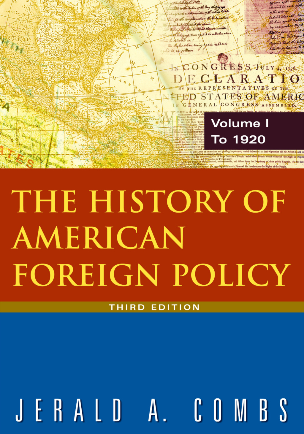 The History of American Foreign Policy: v.1: To 1920 3rd Edition