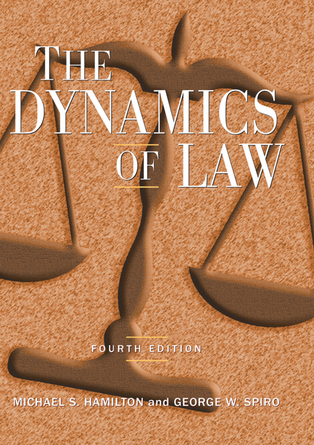 The Dynamics of Law 4th Edition