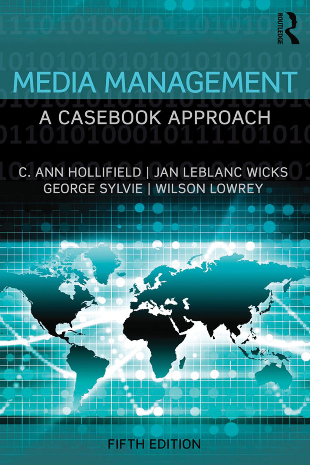 Media Management A Casebook Approach 5th Edition