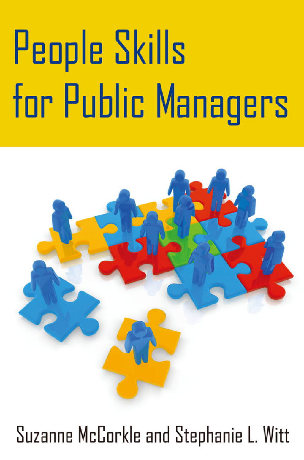 People Skills for Public Managers 1st Edition