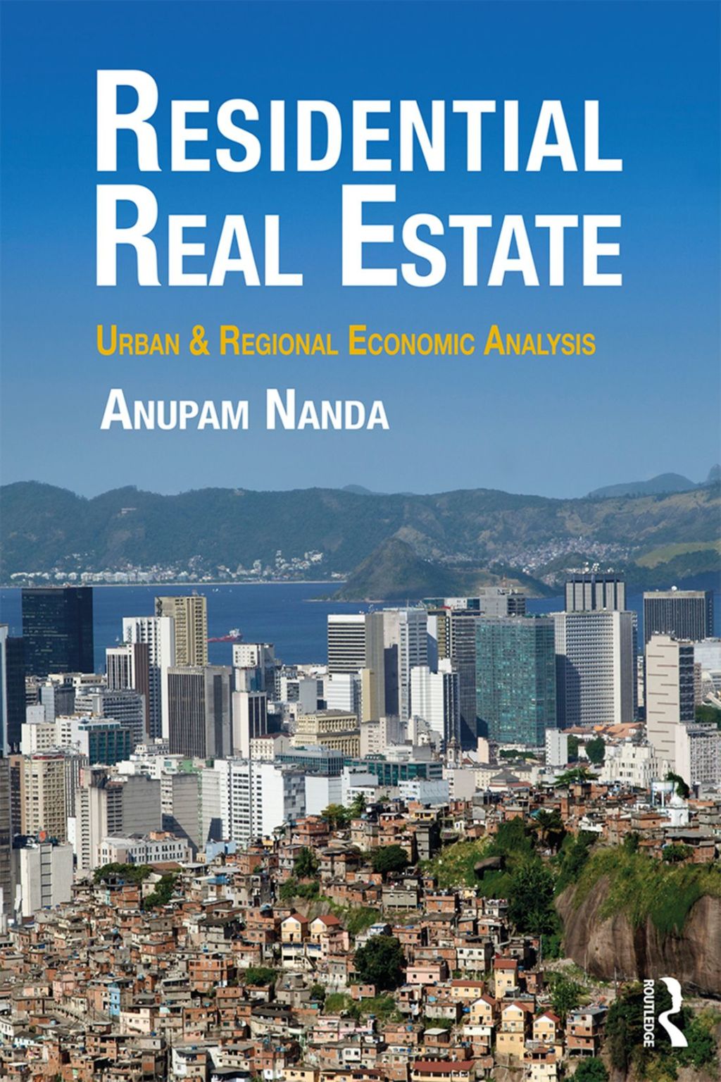 Residential Real Estate Urban & Regional Economic Analysis 1st Edition