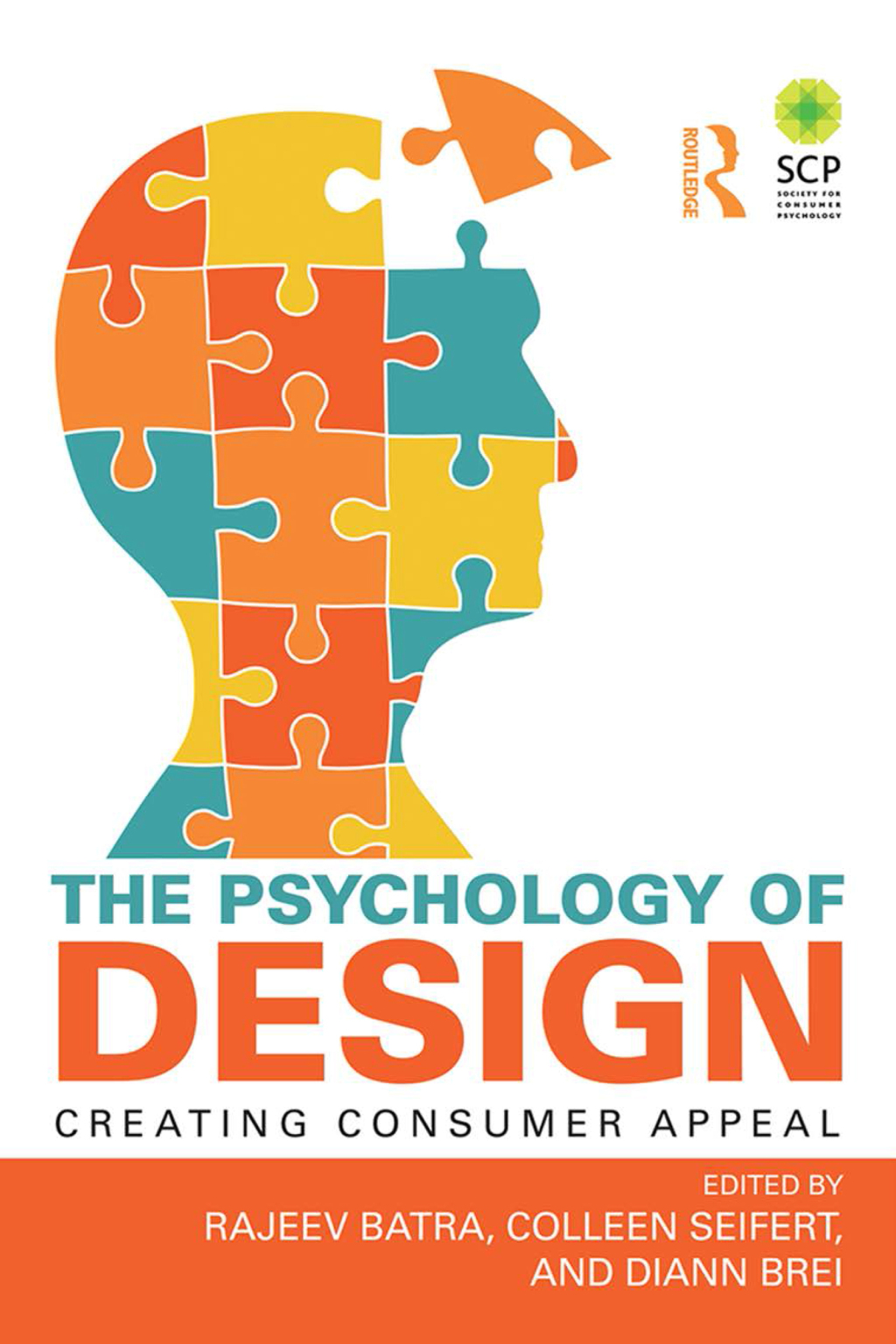 The Psychology of Design Creating Consumer Appeal 1st Edition