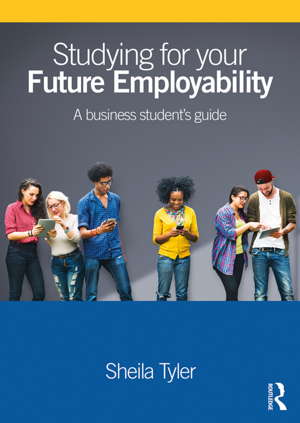 Studying for your Future Employability A business studentÃ¢â‚¬Å¡Ãƒâ€žÃƒÂ¶Ã¢Ë†Å¡Ãƒâ€˜Ã¢Ë†Å¡Ã‚Â¥s guide 1st Edition