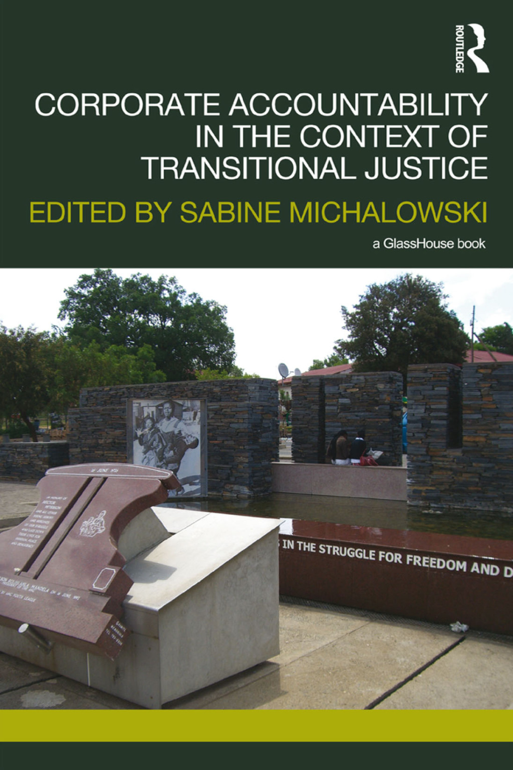 Corporate Accountability in the Context of Transitional Justice 1st Edition