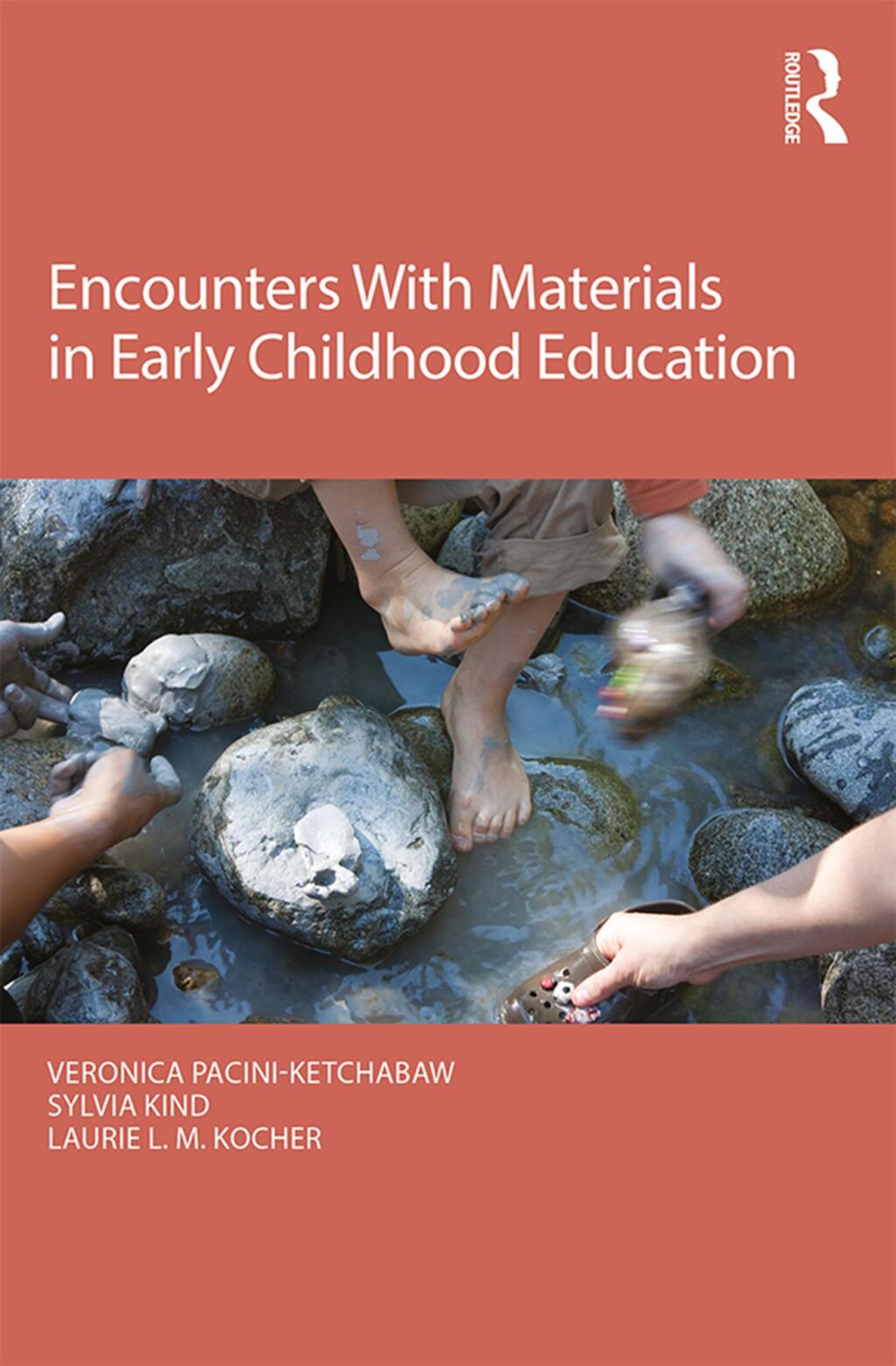 Encounters With Materials in Early Childhood Education 1st Edition