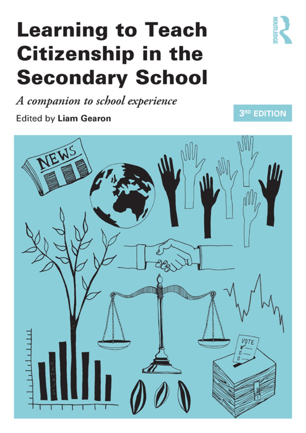 Learning to Teach Citizenship in the Secondary School A companion to school experience 3rd Edition