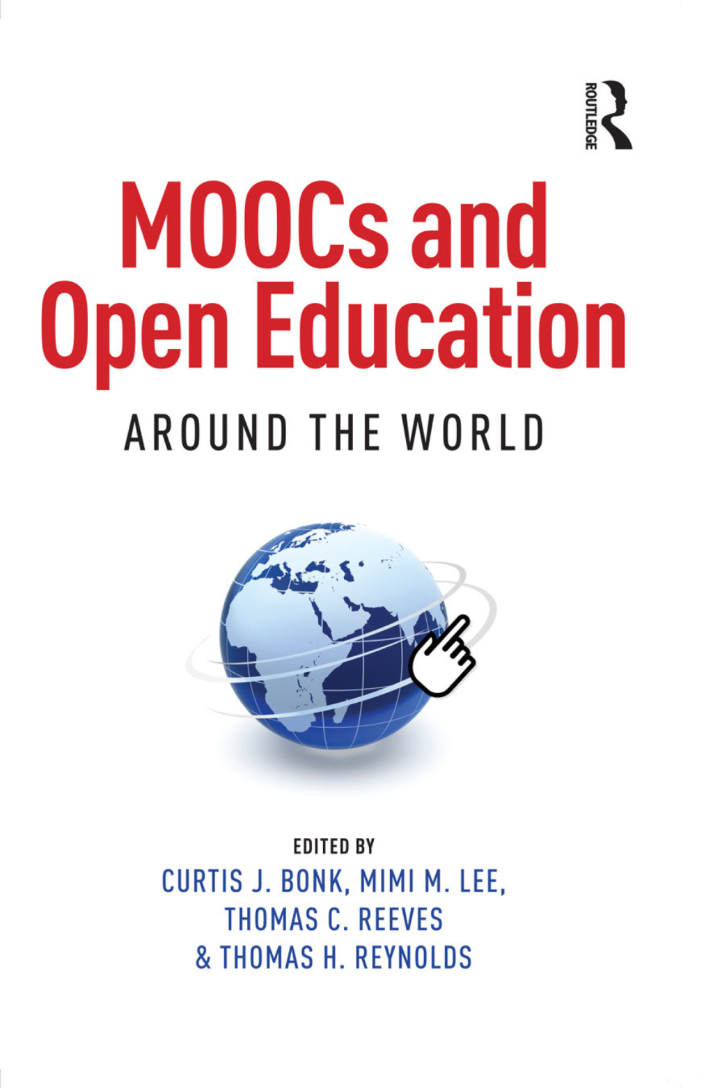 MOOCs and Open Education Around the World 1st Edition
