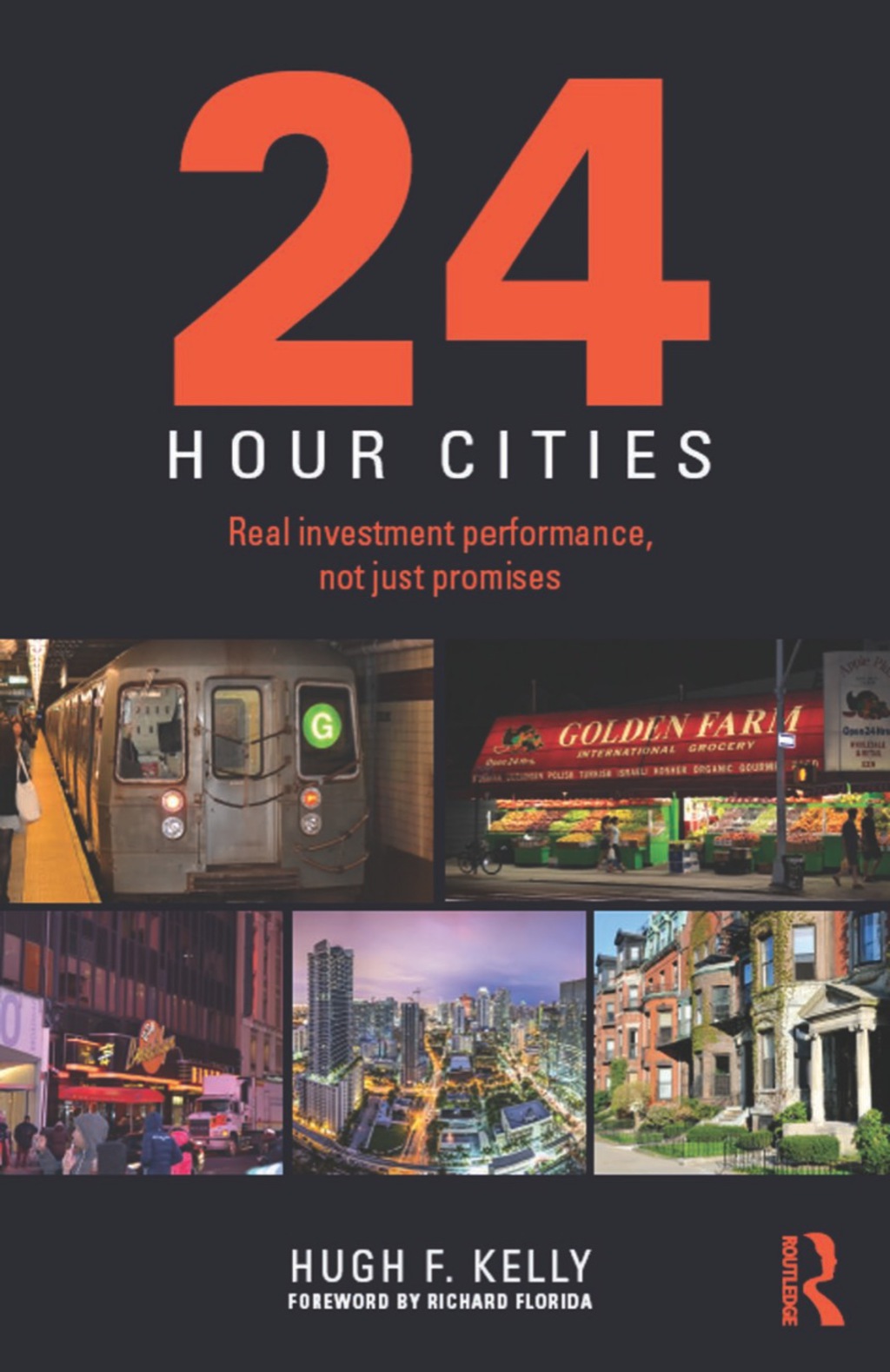 24-Hour Cities Real Investment Performance, Not Just Promises 1st Edition