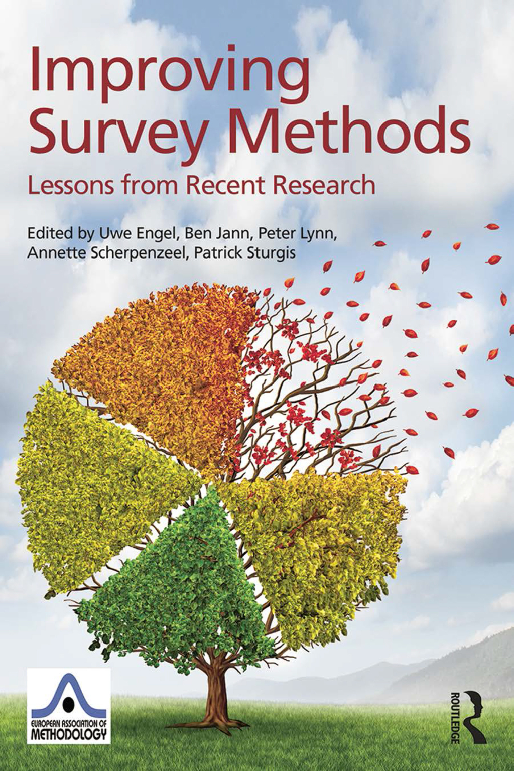 Improving Survey Methods Lessons from Recent Research 1st Edition