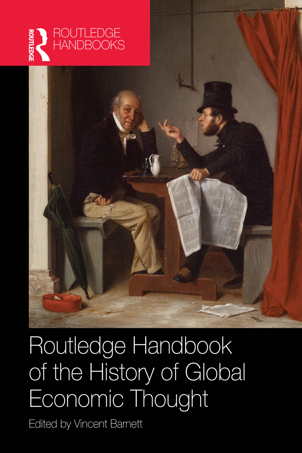 Routledge Handbook of the History of Global Economic Thought 1st Edition